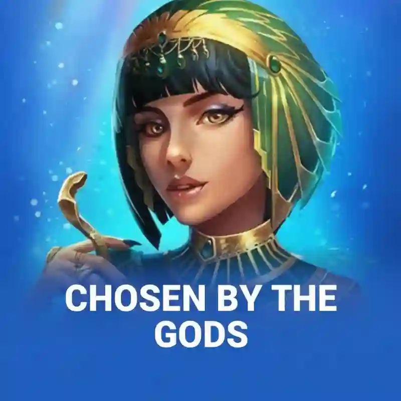 Chosen by the Gods
